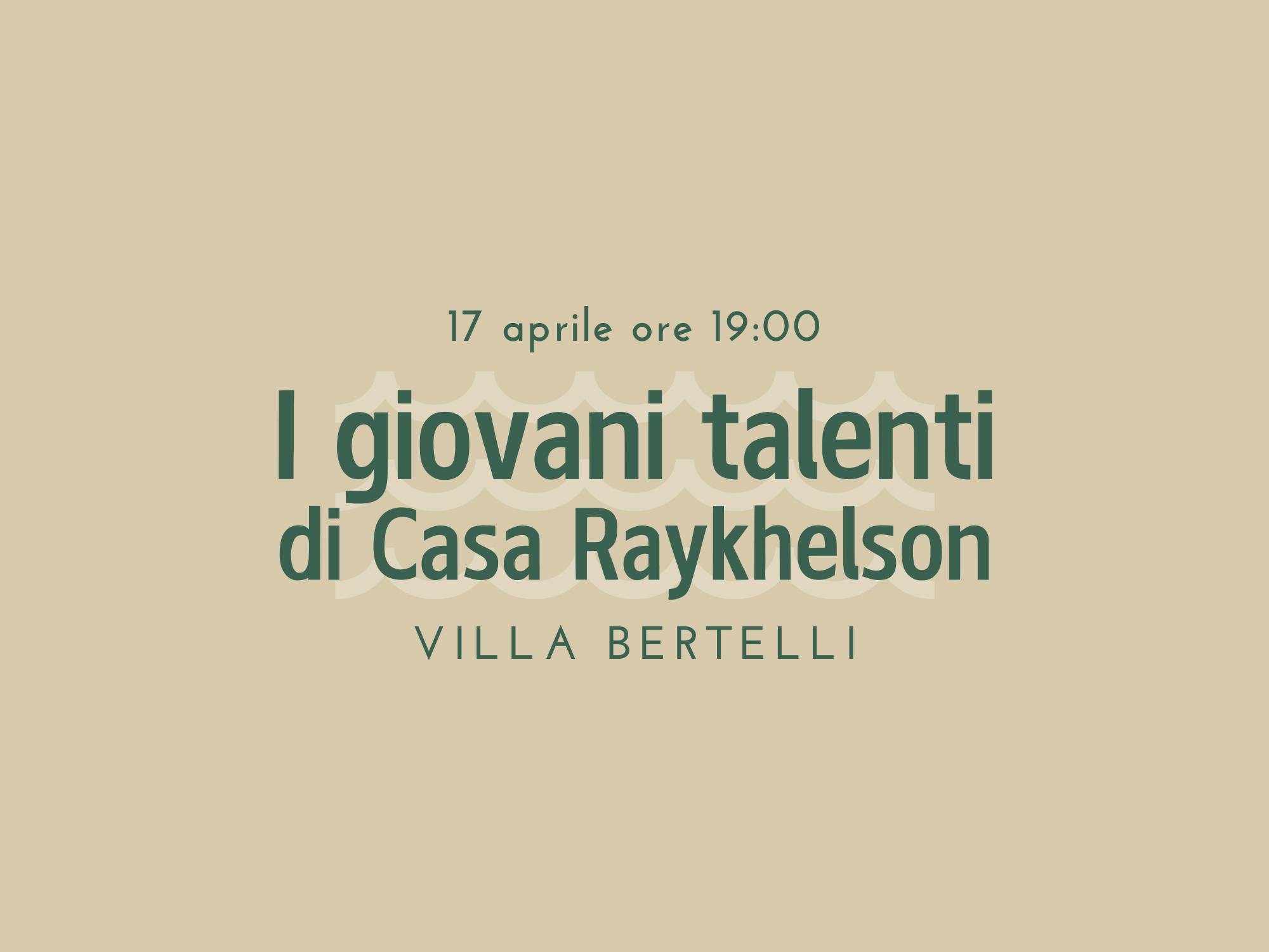 Copertina I Giovani talenti di Casa Raykhelson