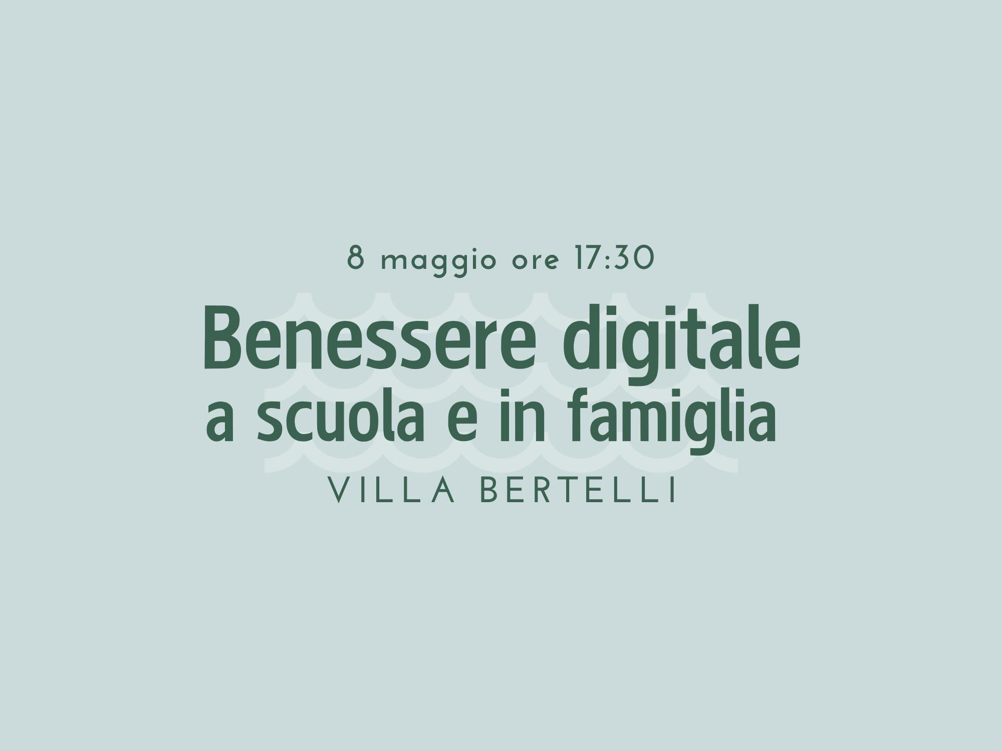 Benessere digitale a scuola e in famiglia