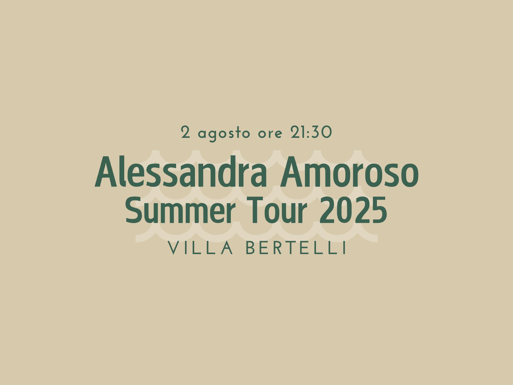 Alessandra Amoroso Summer Tour 2025v