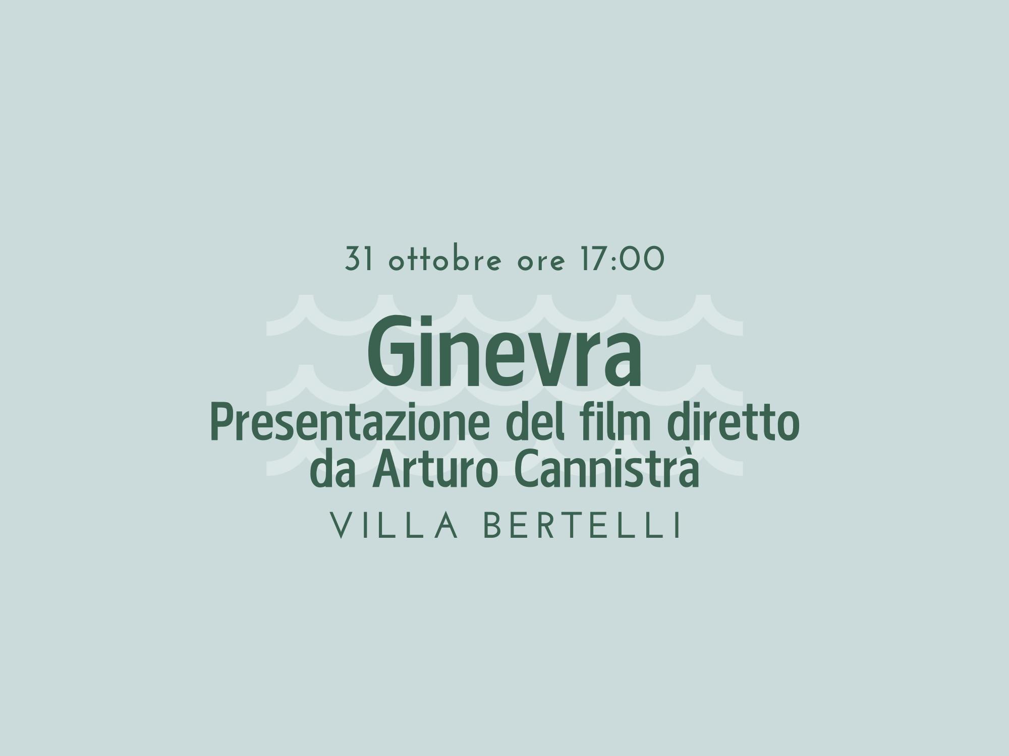 Ginevra. Presentazione del film diretto da Arturo Cannistrà