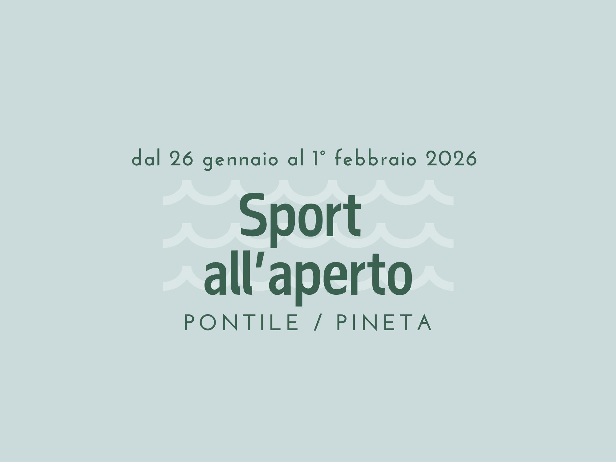 Sport all'aperto - da lunedì 26 gennaio a domenica 1° febbraio 2026