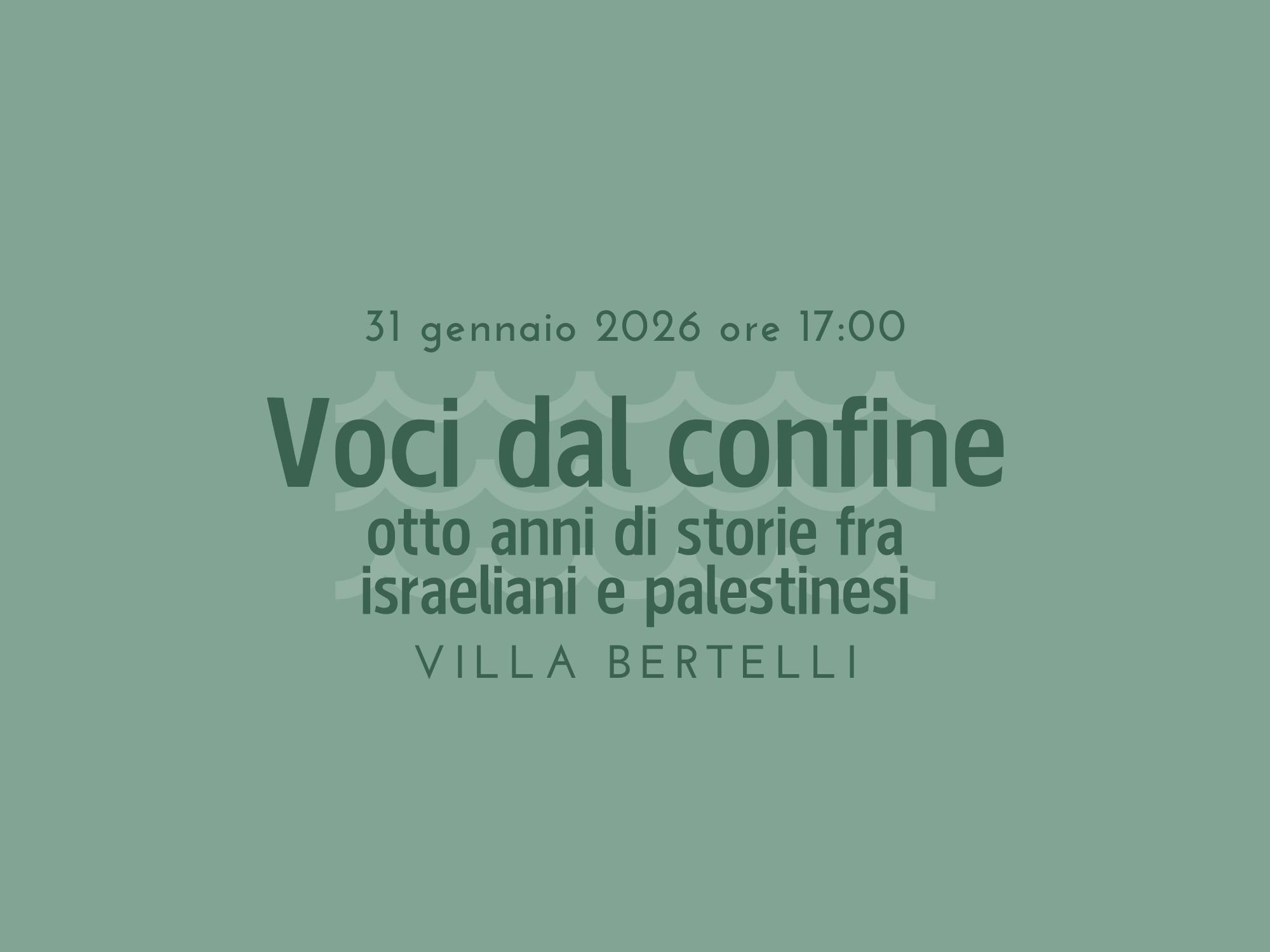 Presentazione del libro “Voci dal confine. Otto anni di storie fra israeliani e palestinesi"