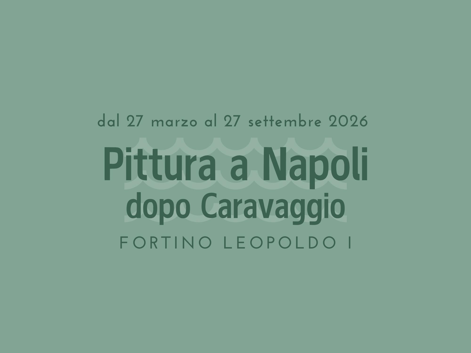 Mostra “Pittura a Napoli dopo Caravaggio. Il Seicento nella collezione della Fondazione De Vito“