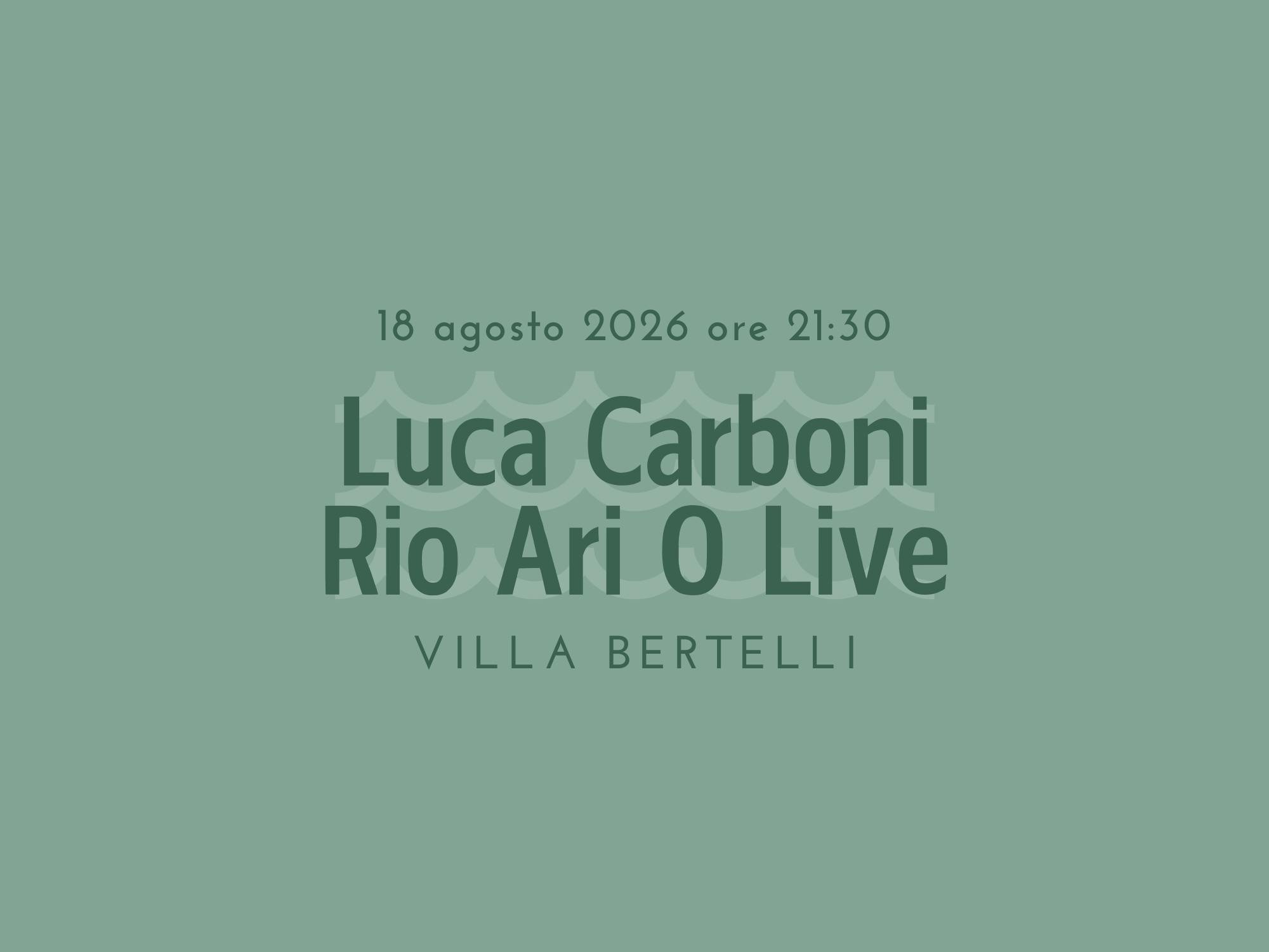 Luca Carboni - “Rio Ari O Live”