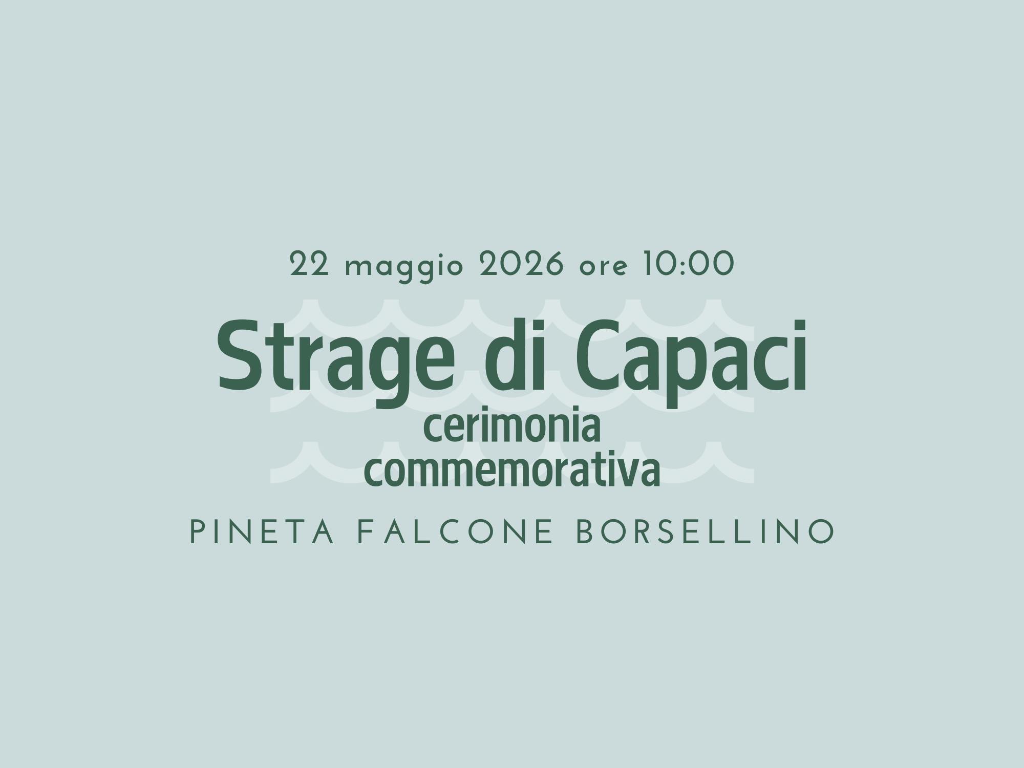 Cerimonia Commemorativa della Strage di Capaci