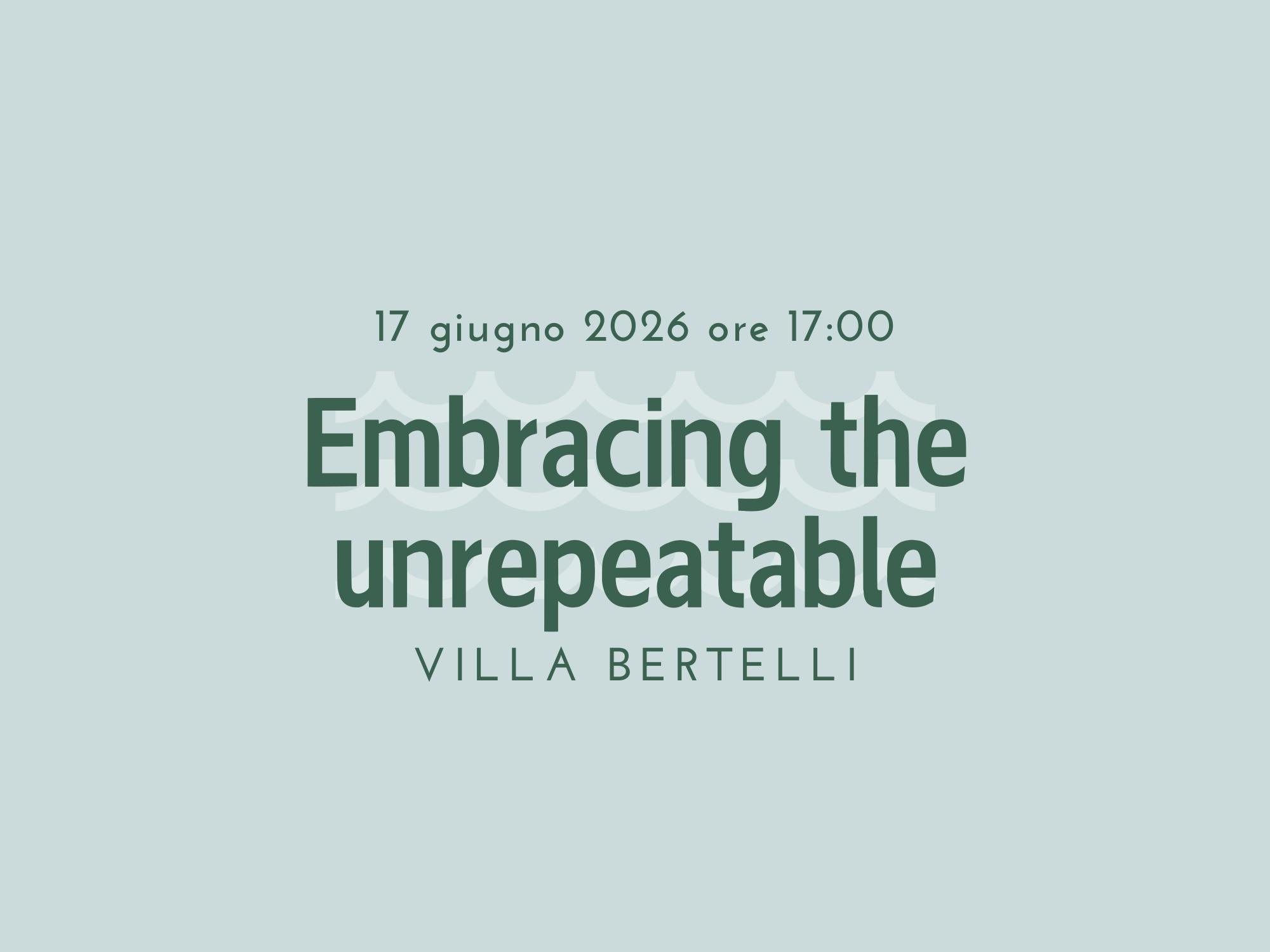 Concerto Embracing the unrepeatable