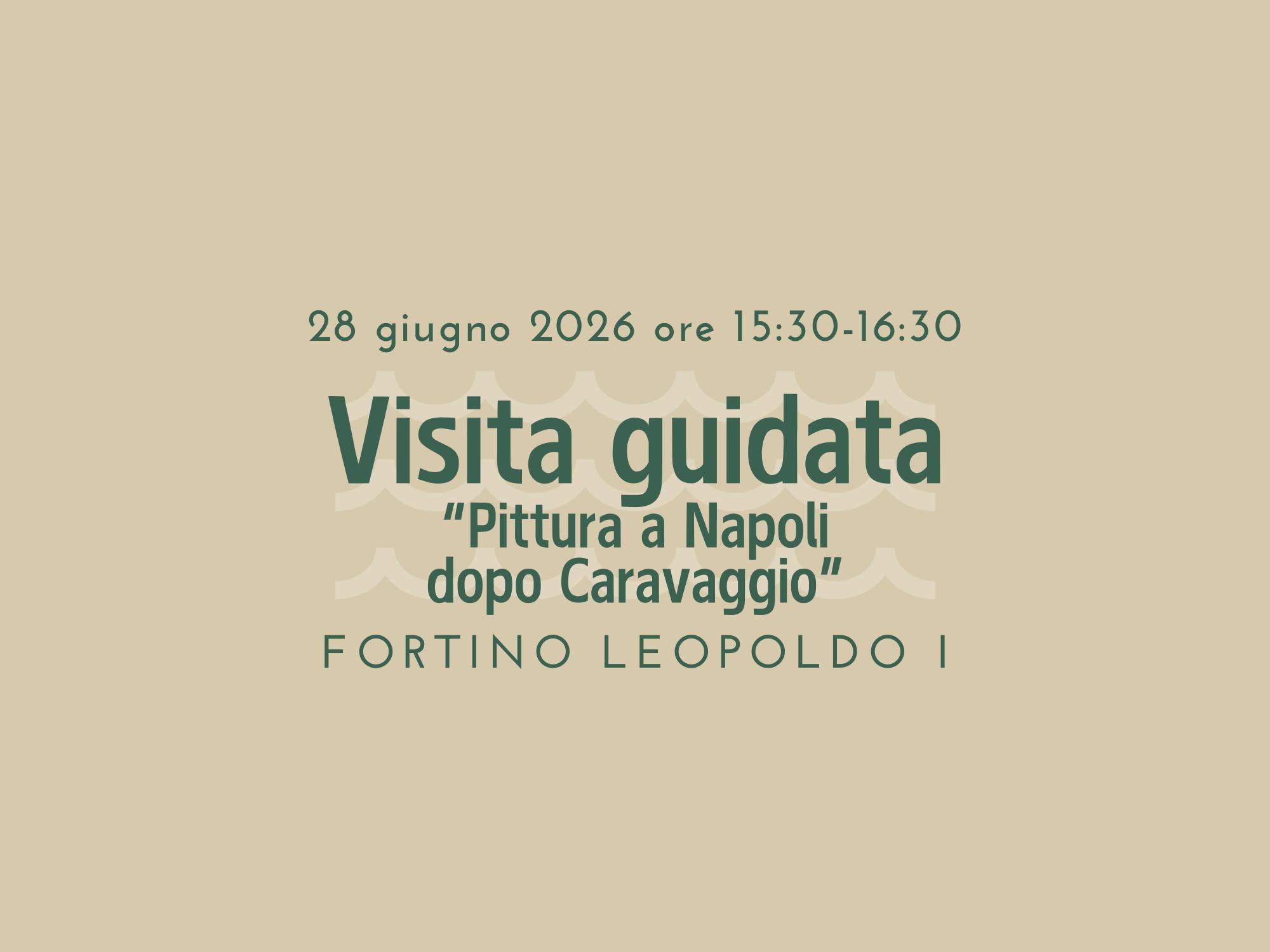Visita guidata “Pittura a Napoli dopo Caravaggio” 28 giugno 2026