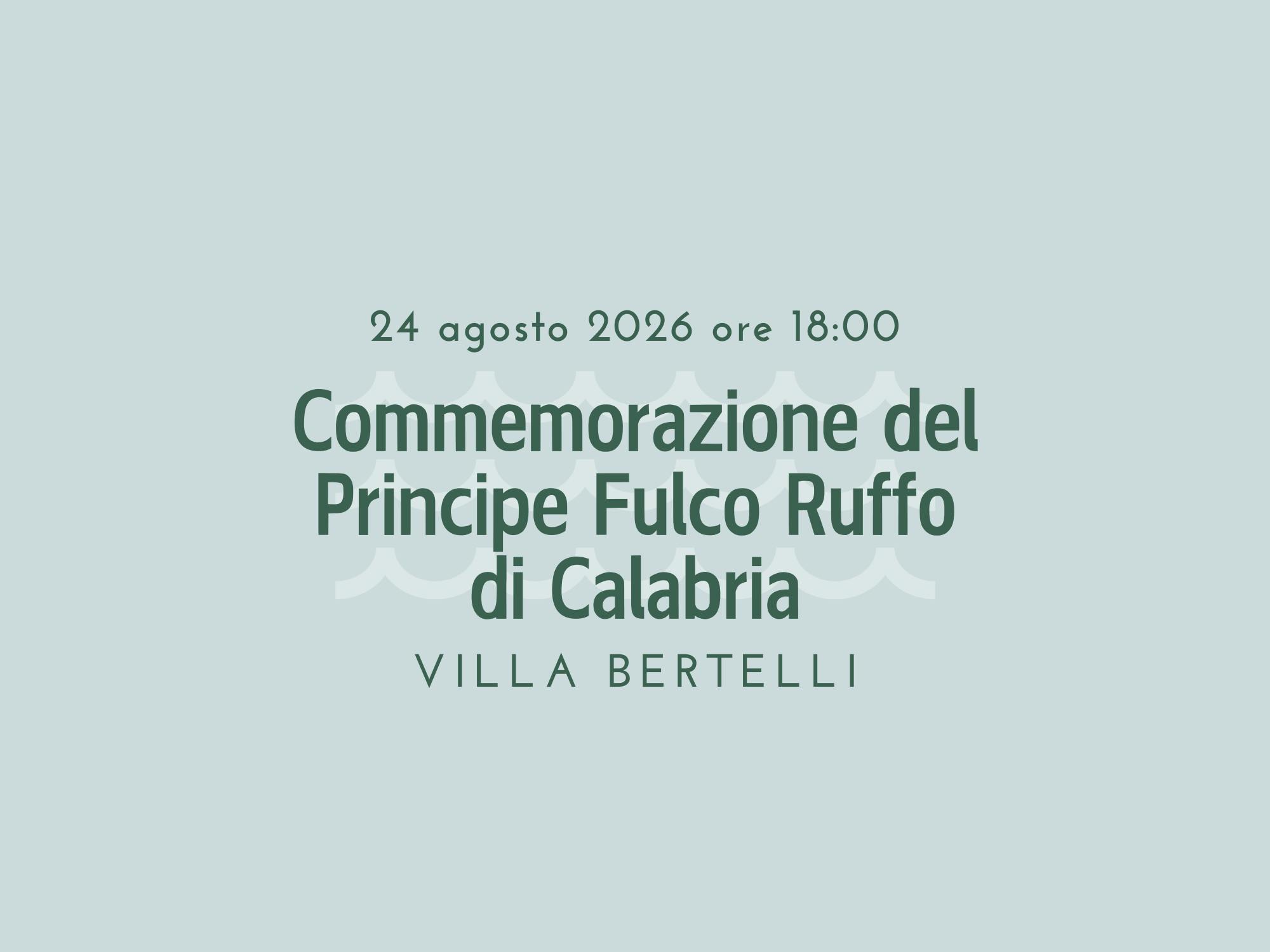 Commemorazione del Principe Fulco Ruffo di Calabria a 80 anni dalla morte