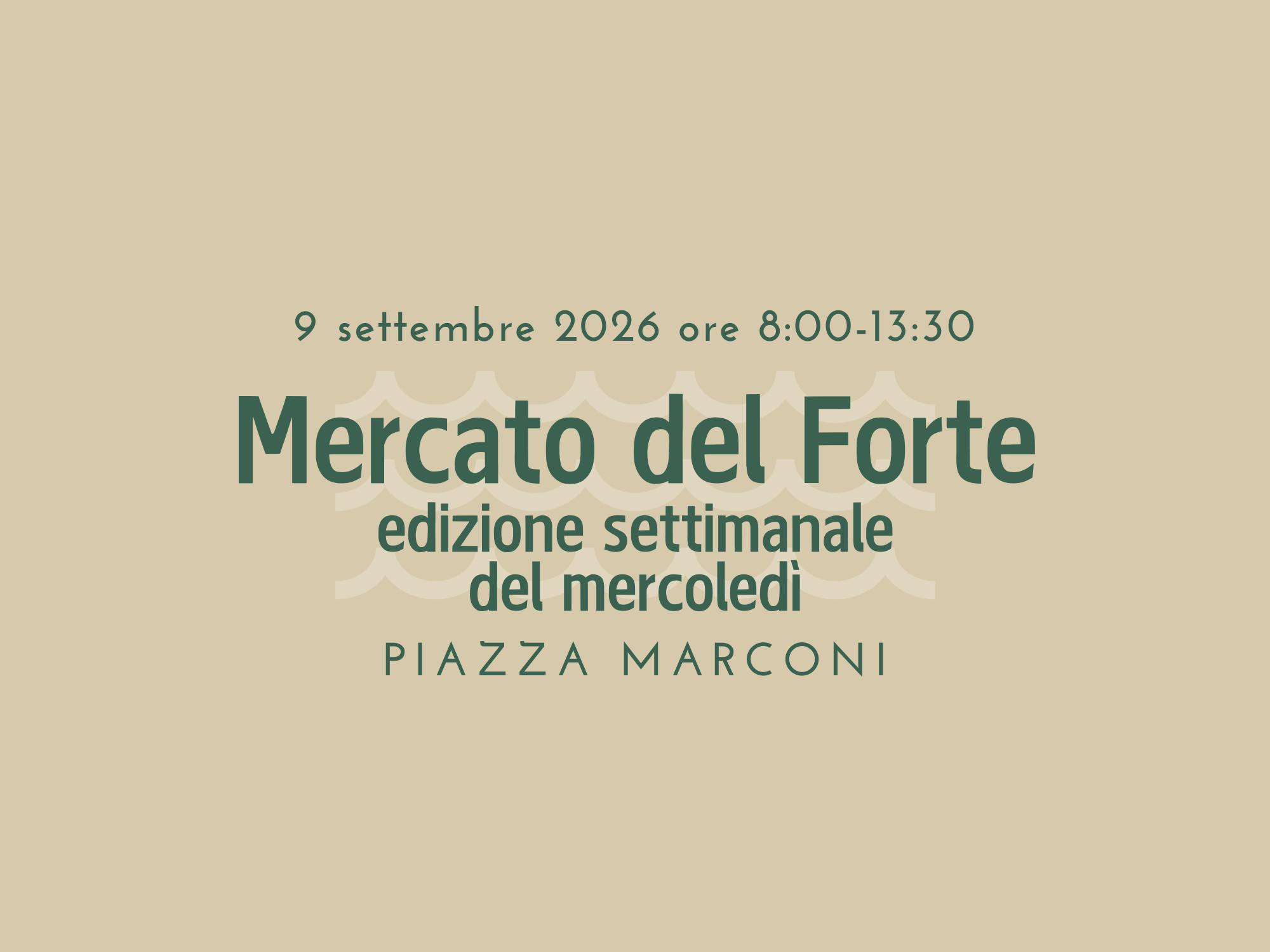 Mercato del Forte - 9 settembre 2026