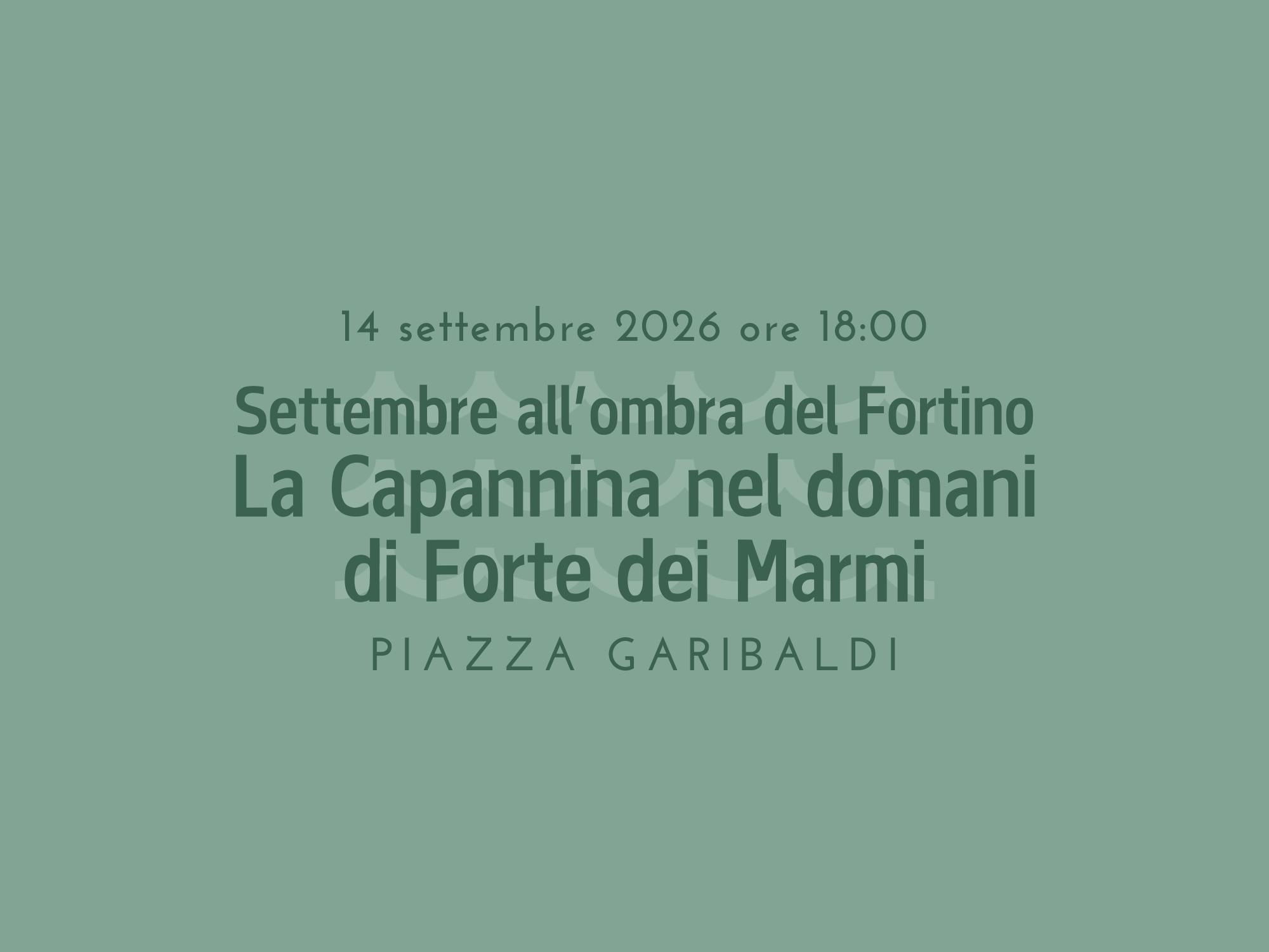 Settembre all'ombra del Fortino: la Capannina nel domani di Forte dei Marmi