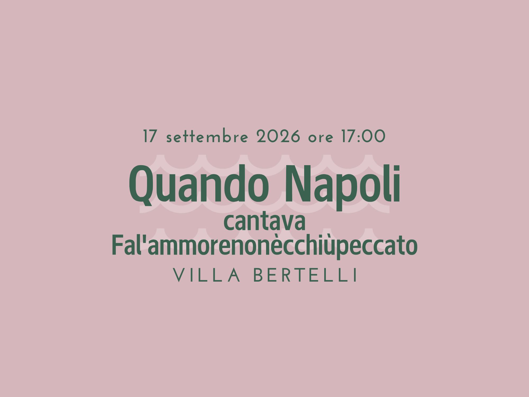 Monologo recitato “Quando Napoli cantava Fal'ammorenonècchiùpeccato”