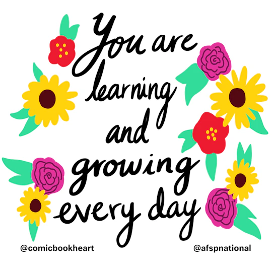 You are learning and growing every day