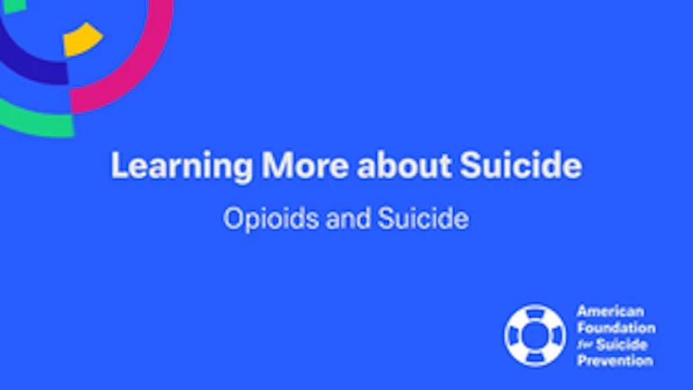 Learning More about Suicide: Opioids and Suicide