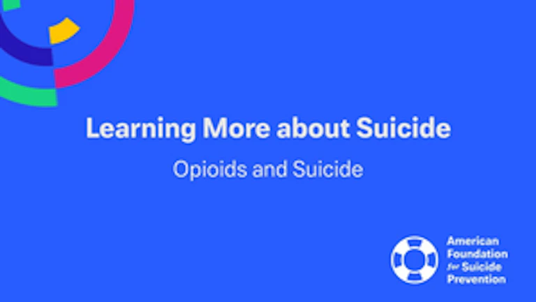 Learning More about Suicide: Opioids and Suicide