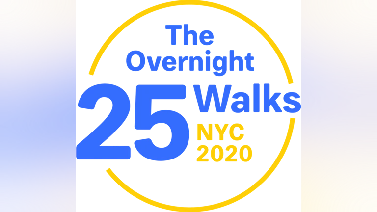 The overnight 25 walks NYC 2020