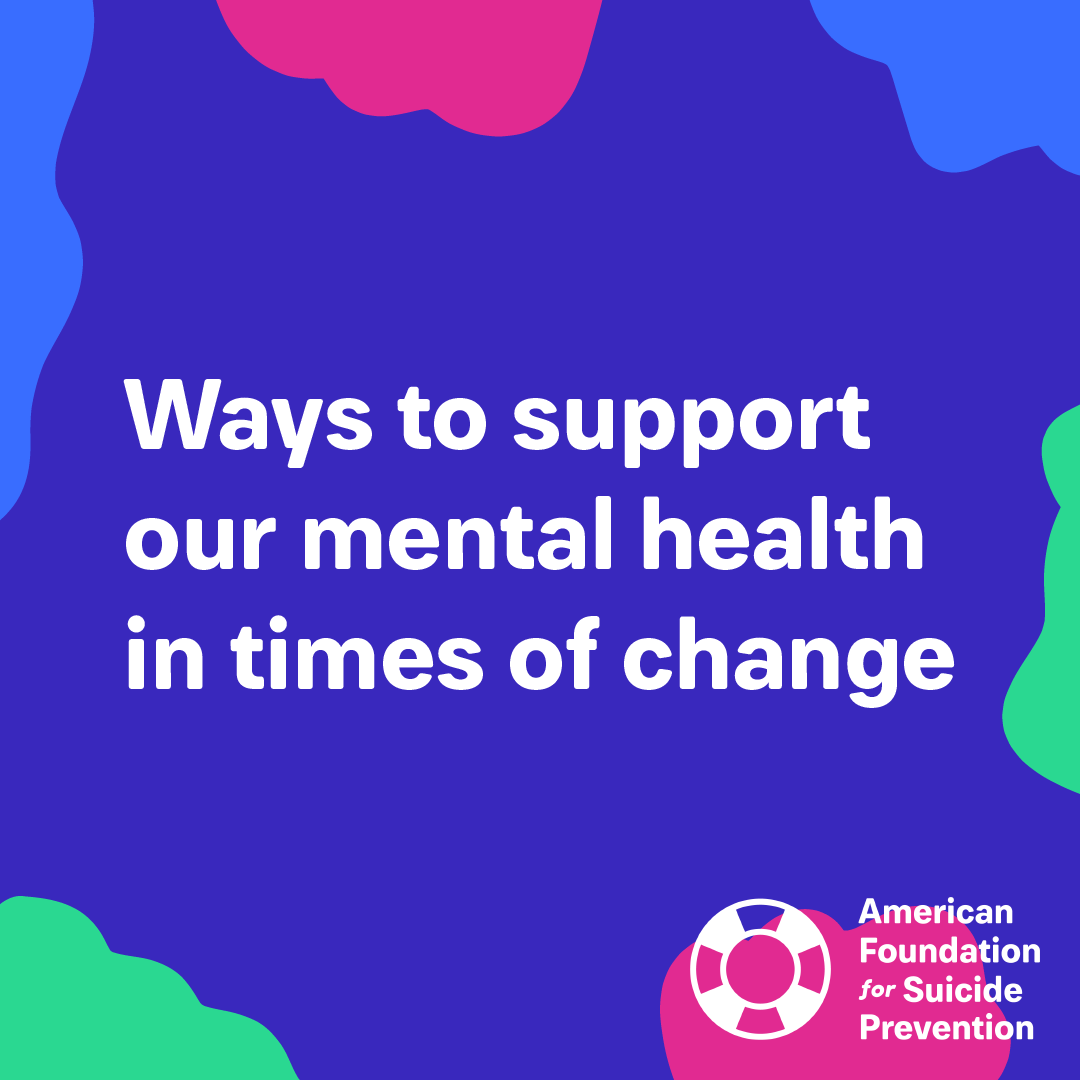 Ways to support our mental health in times of change