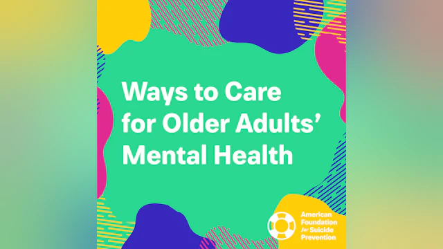 Ways to care for older adults' mental health