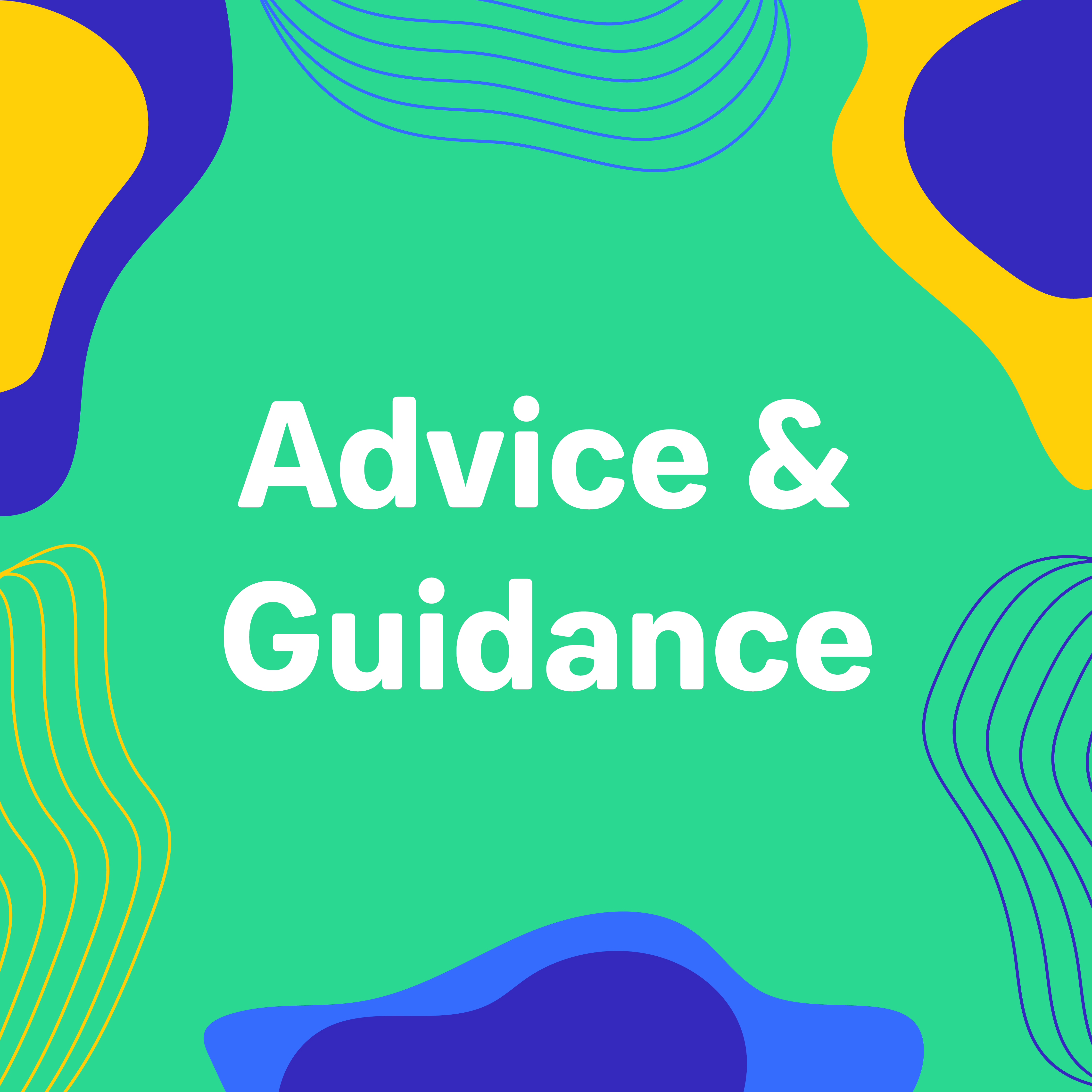 Advice and guidance