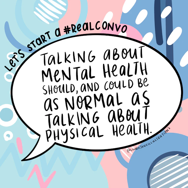 Talking about mental health should and could be as normal as talking about physical health