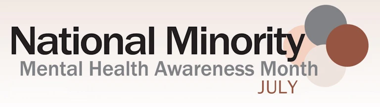National Minority Mental Health Awareness Month July