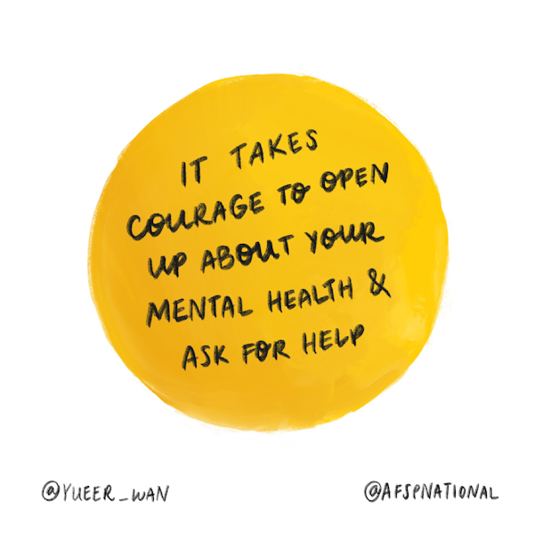 It takes courage to open up about your mental health & ask for help