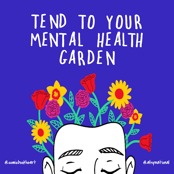 Tend to your mental health garden