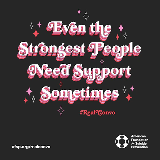 Even the strongest people need support sometimes