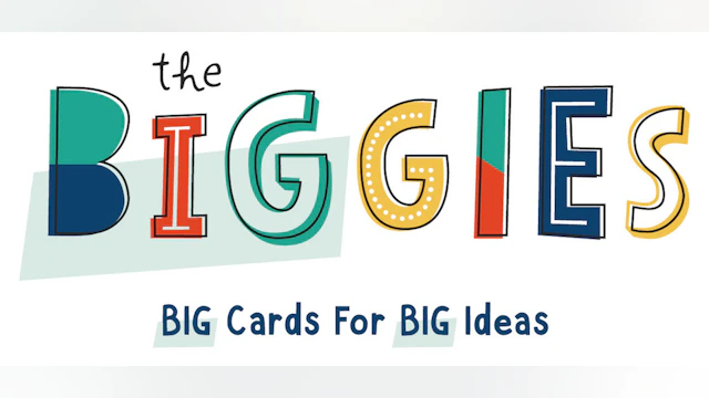 The Biggies: big cards for big ideas