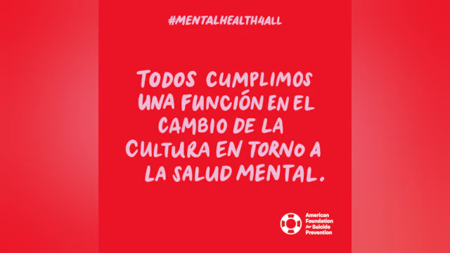 #MentalHealth4All Mantras en Español - Todos cumplimos una función en el cambio de la cultura en torno a la salud mental