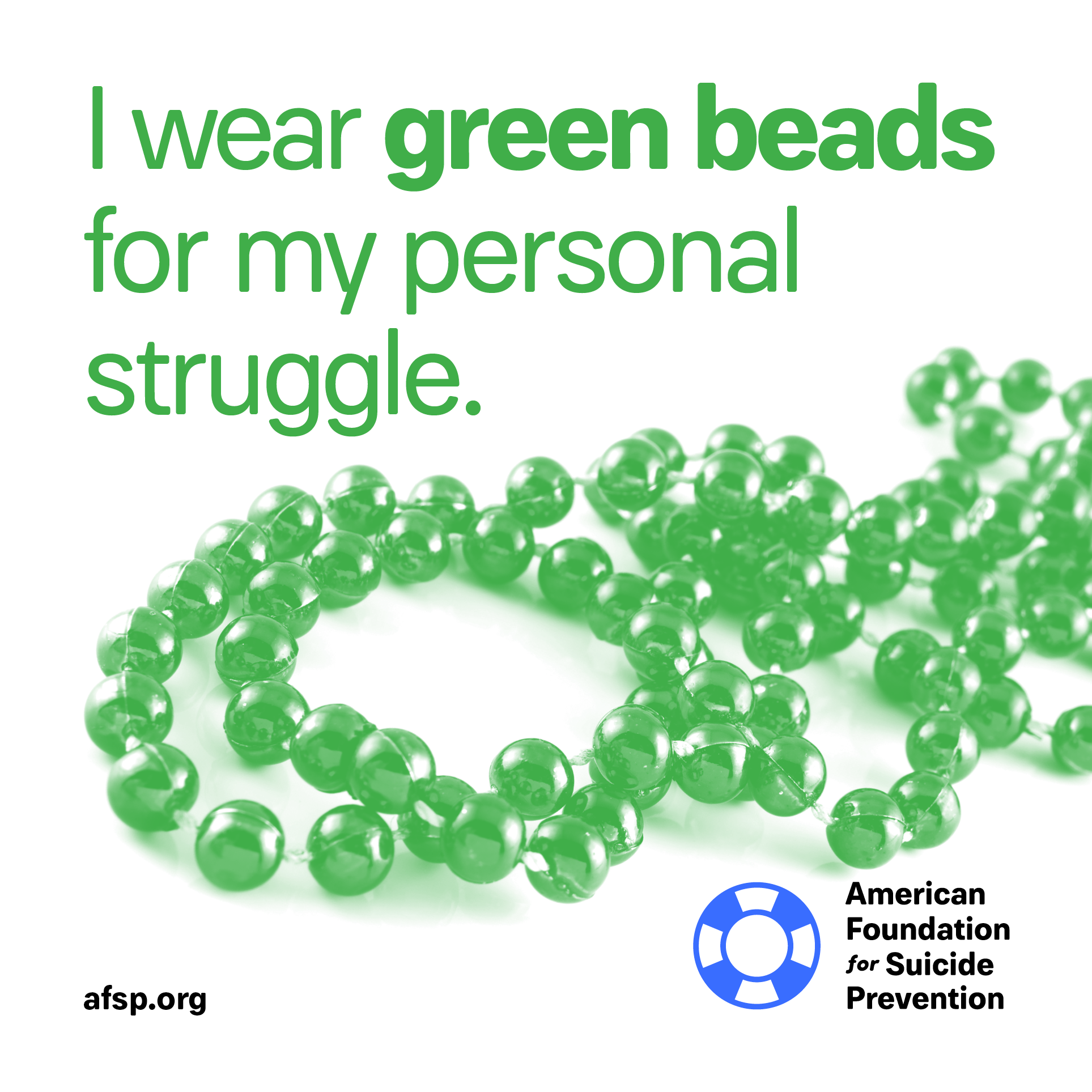 I wear green beads for my personal struggle