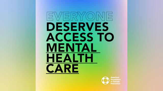 Everyone deserves access to mental health care