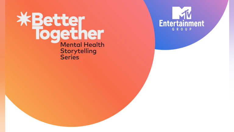 Better Together Mental Health Storytelling Series