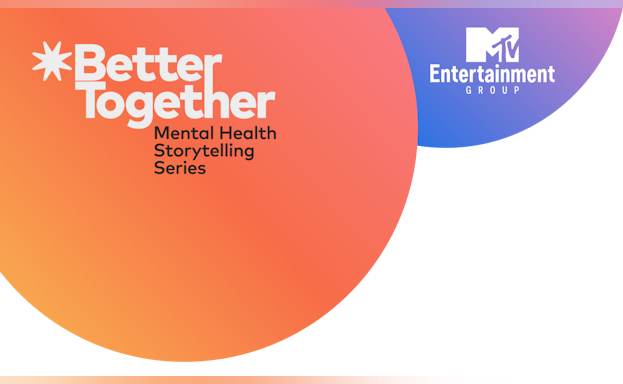 Better Together Mental Health Storytelling Series