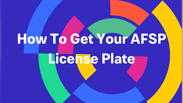 How to get your AFSP plate