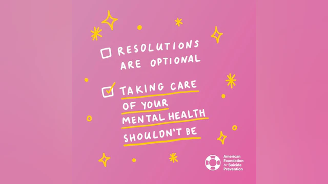 Graphic with pink background, gold twinkles, and white text that says, "Resolutions are optional. Taking care of your mental health shouldn't be."