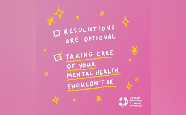Graphic with pink background, gold twinkles, and white text that says, "Resolutions are optional. Taking care of your mental health shouldn't be."