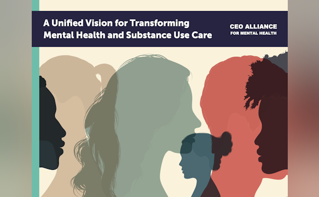A Unified Vision for Transforming Mental Health and Substance Use Care cover