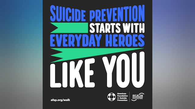 Suicide Prevention Starts With You