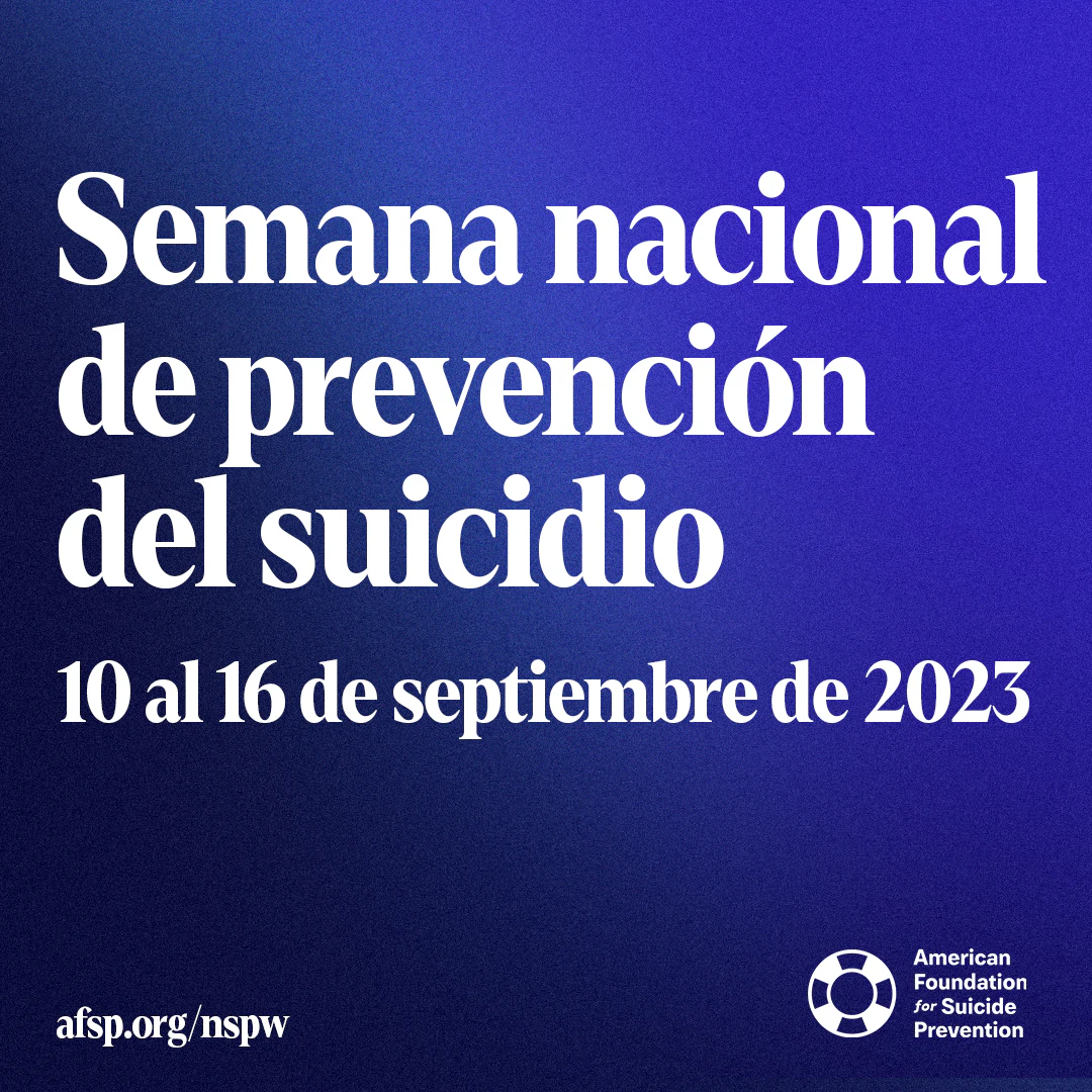 Semana nacional de prevención del suicidio - 10 al 16 de septiembre de 2023