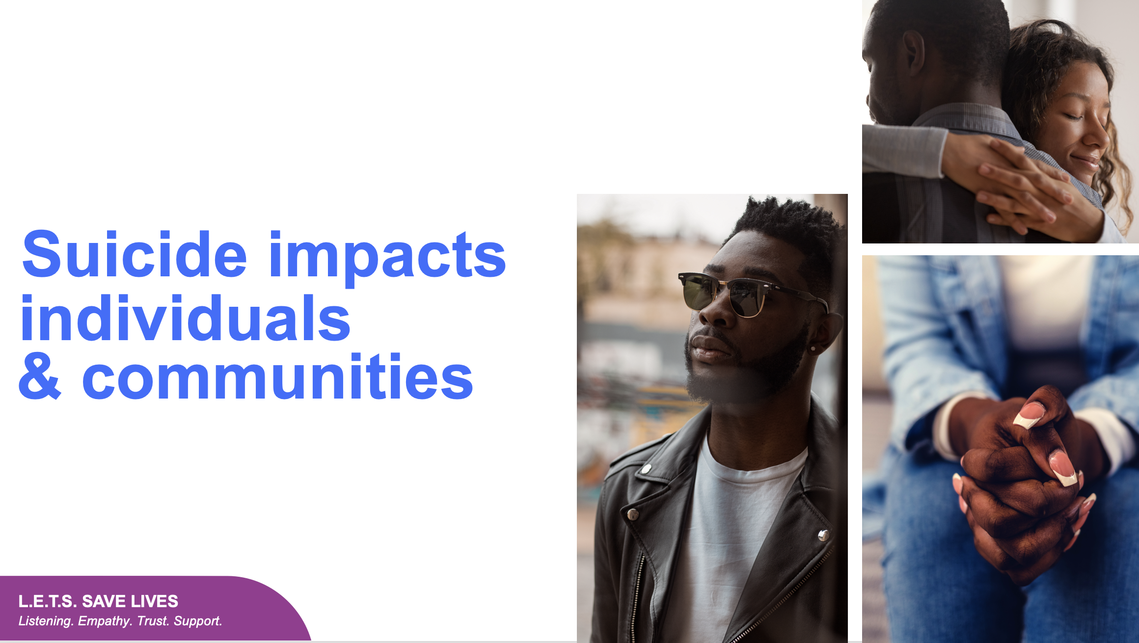 Suicide impacts individuals and communities