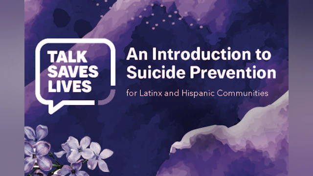 Talk Saves Lives Latinx