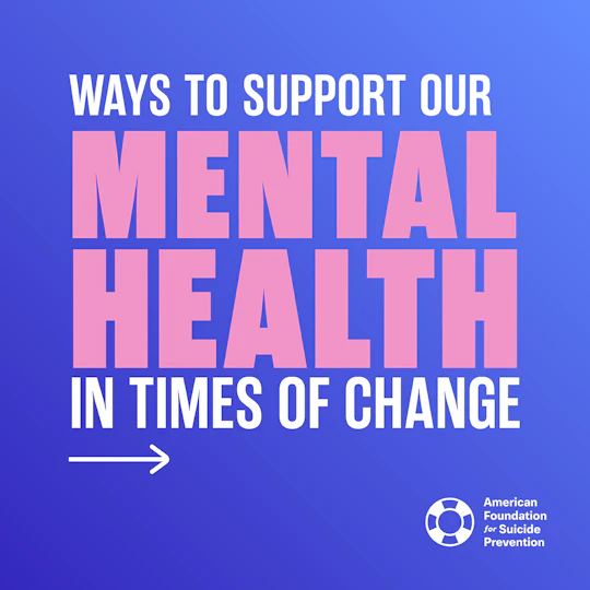 Ways to support our mental health in times of change