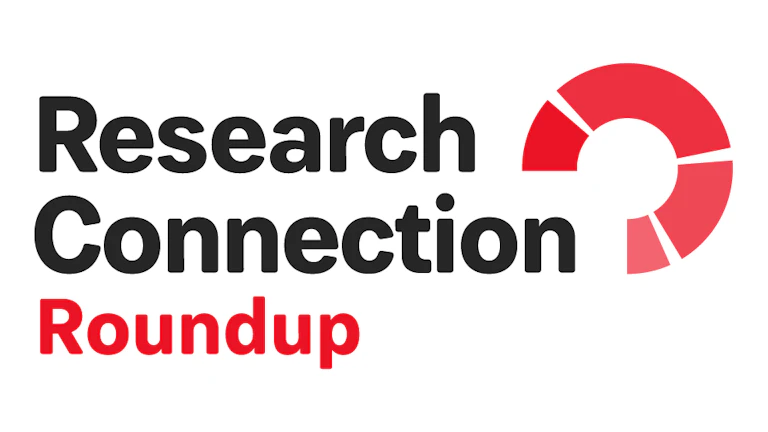 Research Connection Roundup