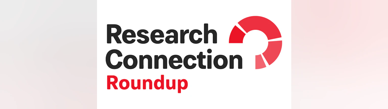 Research Connection Roundup