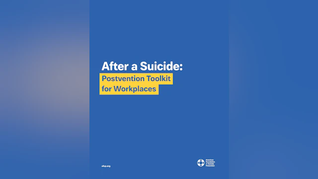 After a Suicide: Postvention Toolkit for Workplaces