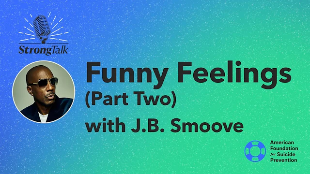 Funny Feelings (Part Two) with J.B. Smoove
