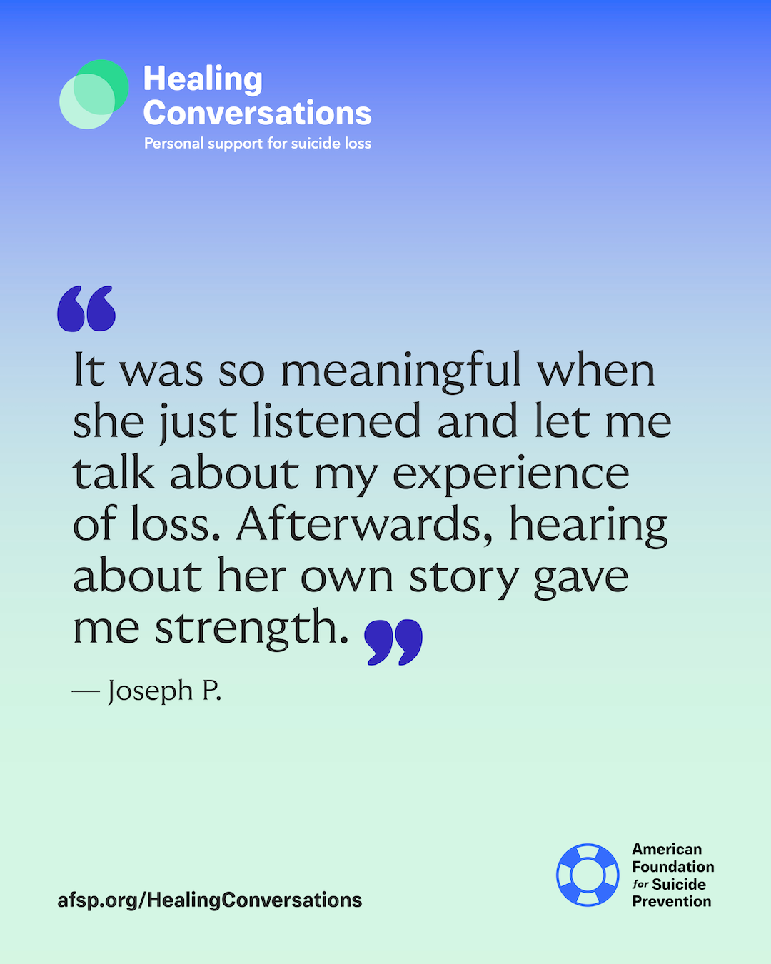 It was so meaningful when she just listened and let me talk about my experience of loss. Afterwards, hearing about her own story gave me strength.