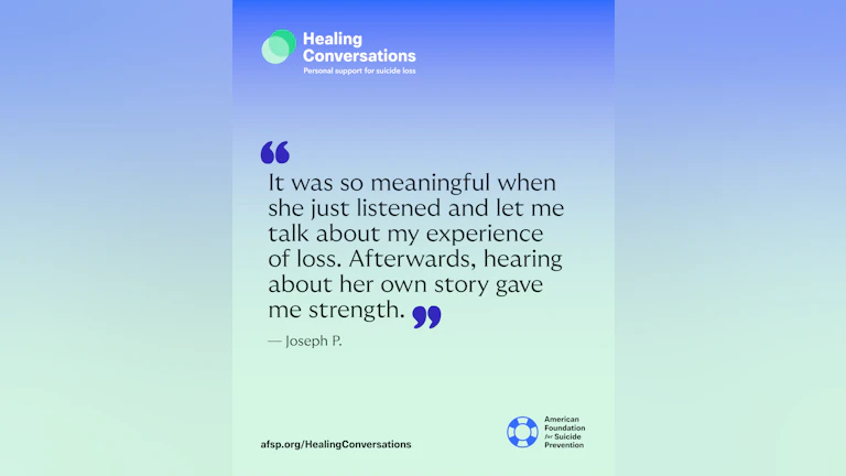 It was so meaningful when she just listened and let me talk about my experience of loss. Afterwards, hearing about her own story gave me strength.