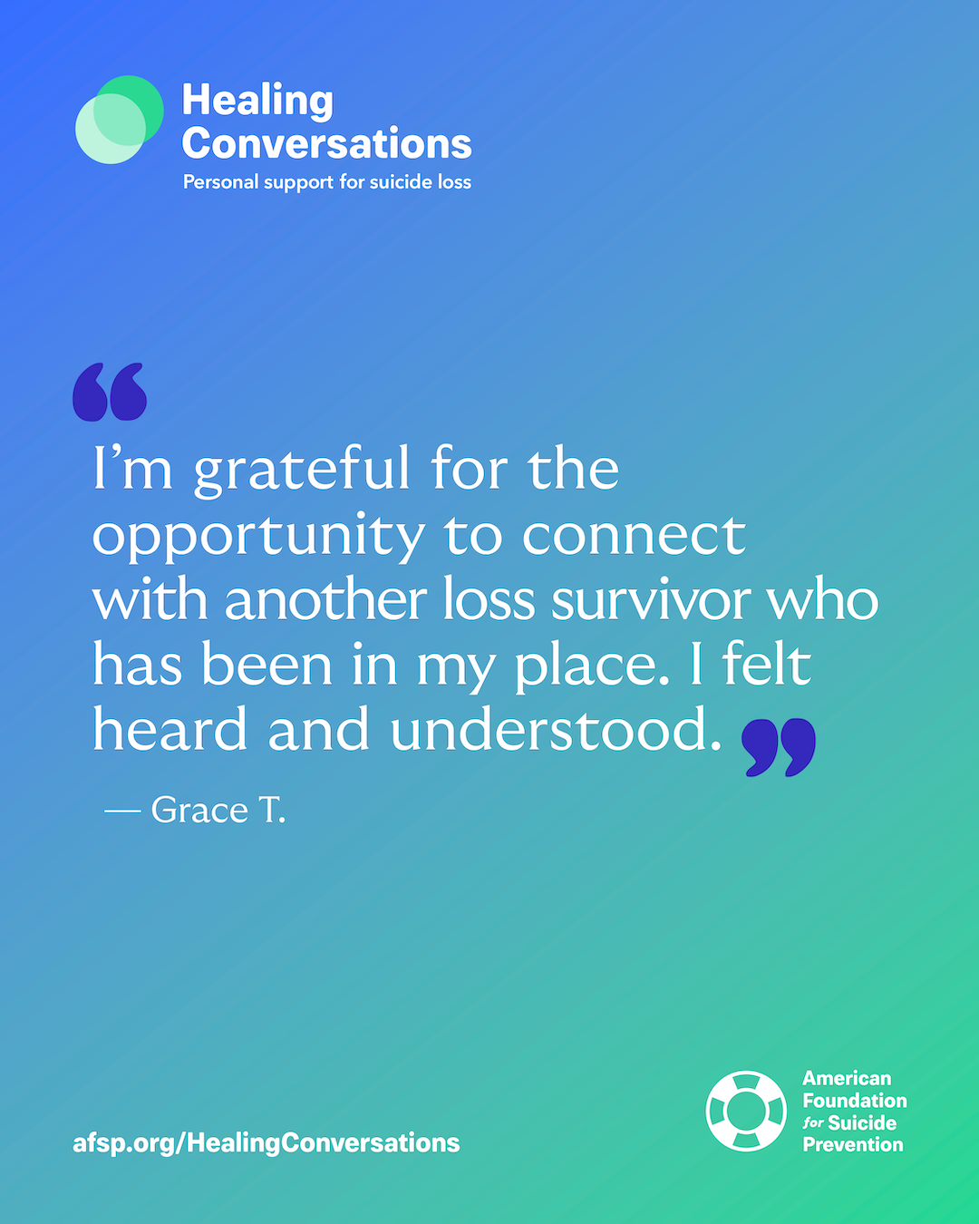 I'm grateful for the opportunity to connect with another loss survivor who has been in my place. I felt heard and understood.