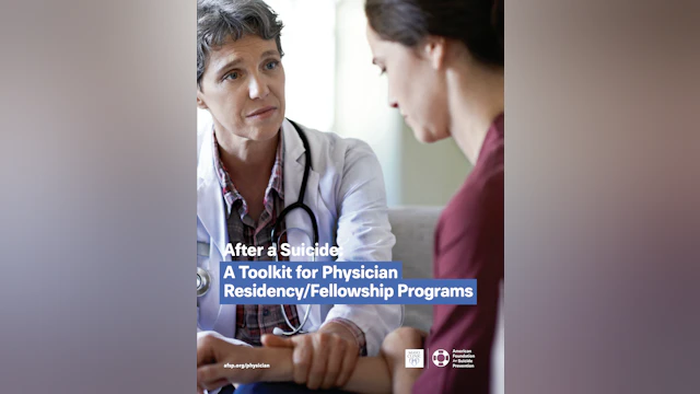 After a Suicide: A Toolkit for Physician Residency/Fellowship Programs